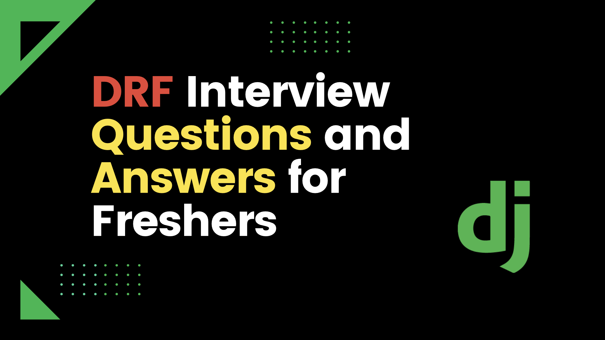 Top 20 Django Rest Framework Interview Questions and Answers