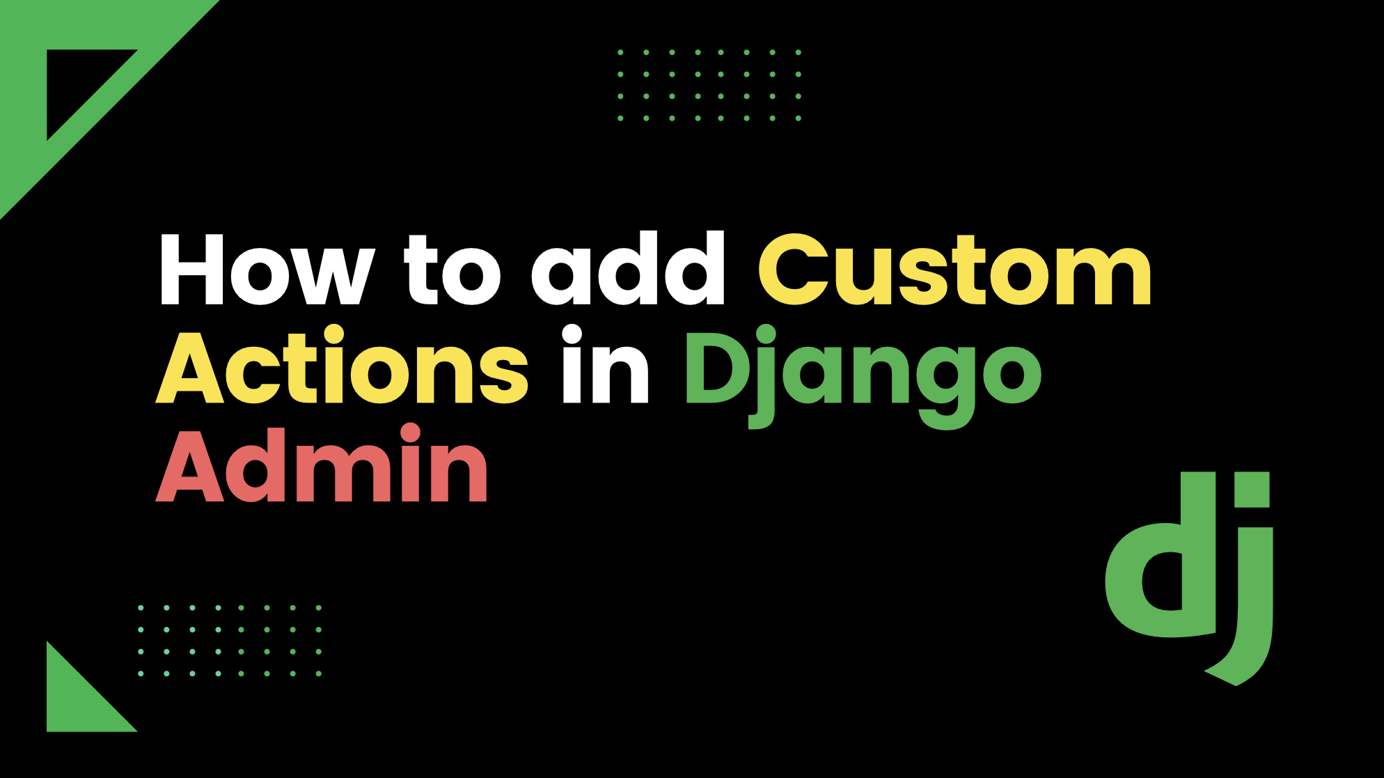 How to add Custom Actions in Django Admin