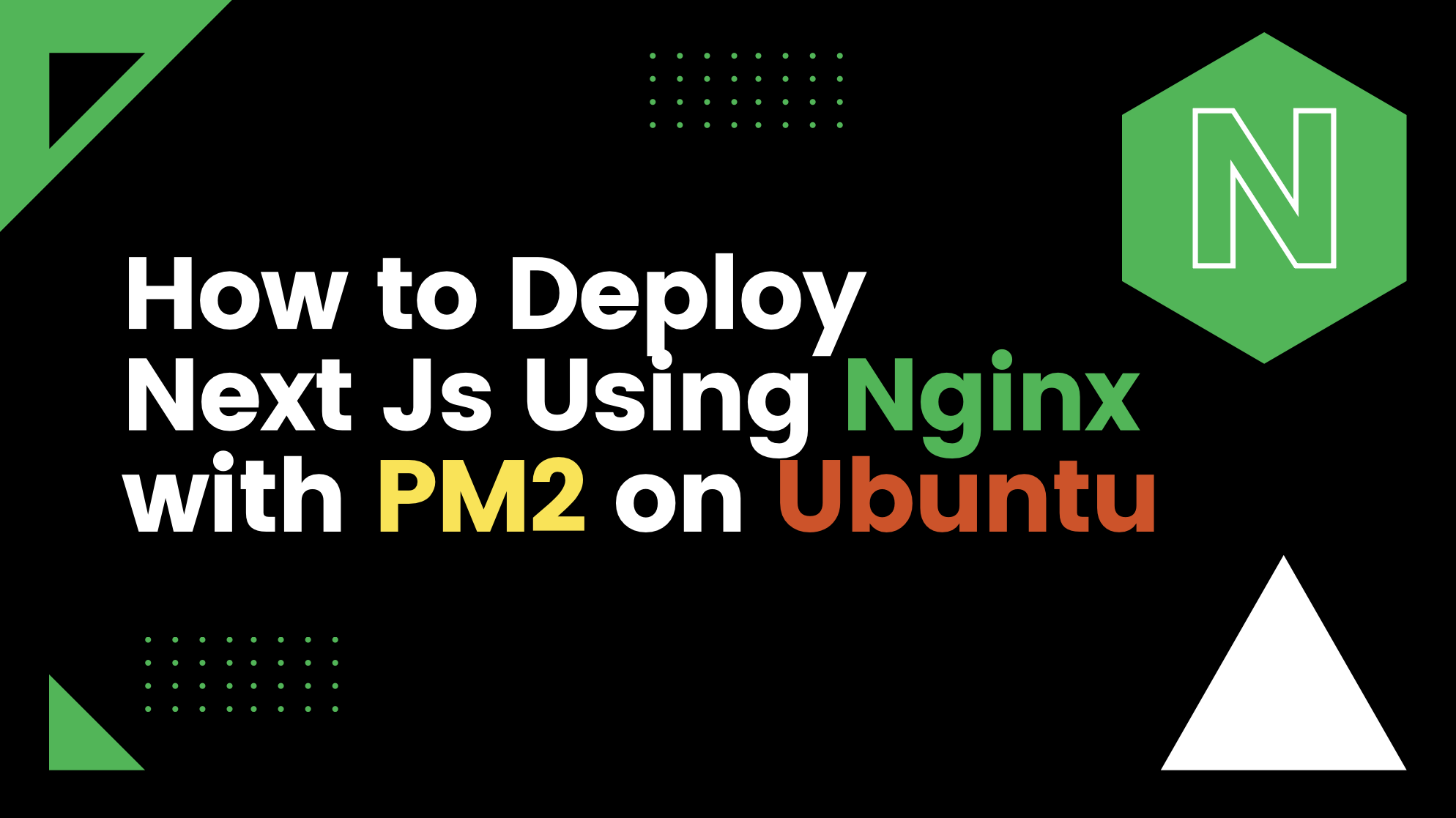 How to Deploy Next.js in Nginx with PM2 on Ubuntu Server